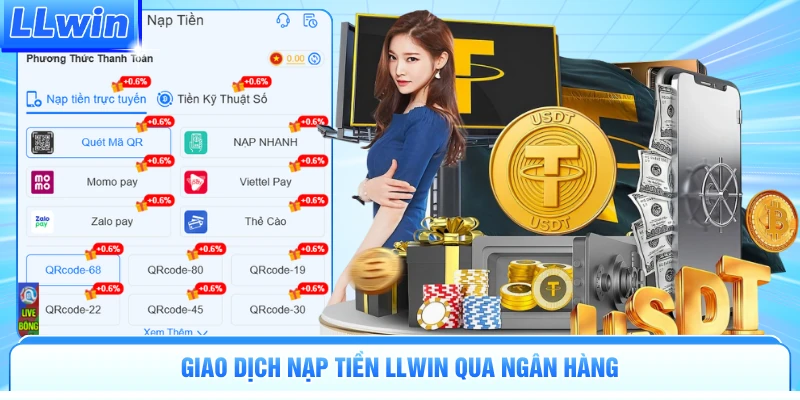 Giao dịch nạp tiền LLWIN qua ngân hàng